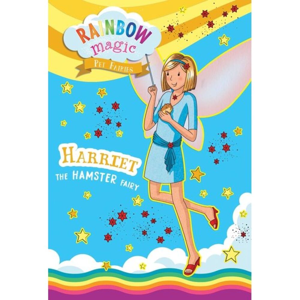 Rainbow Magic Pet Fairies Book #5: Harriet the Hamster Fairy -- Daisy Meadows